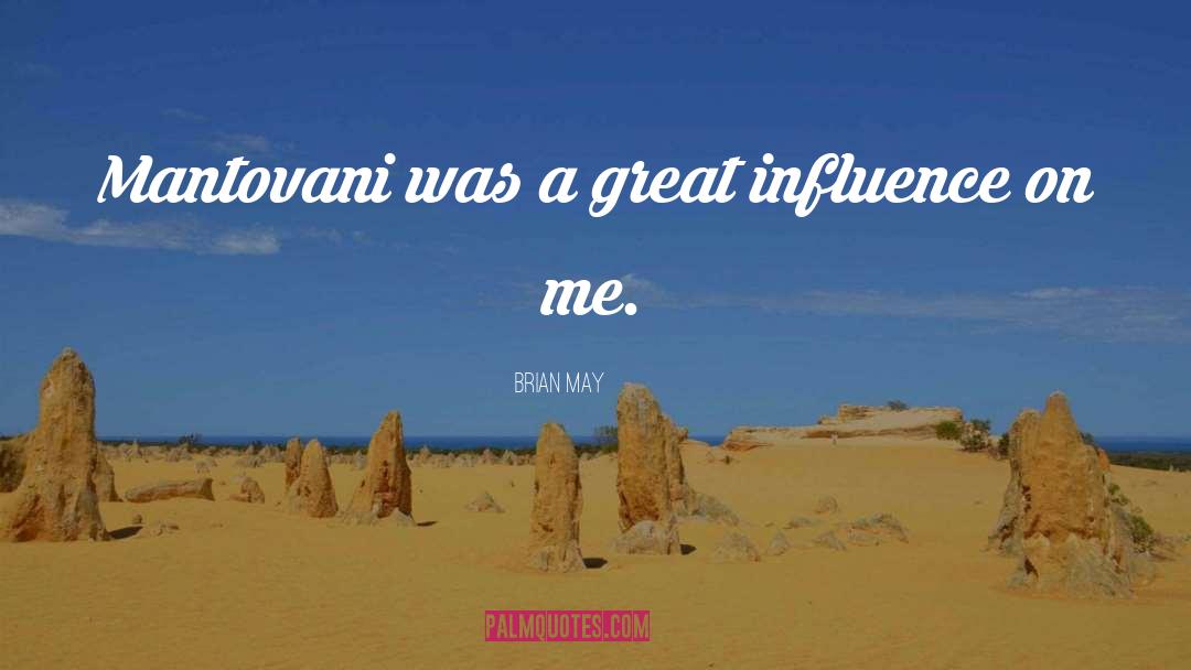Counteractive Influence quotes by Brian May