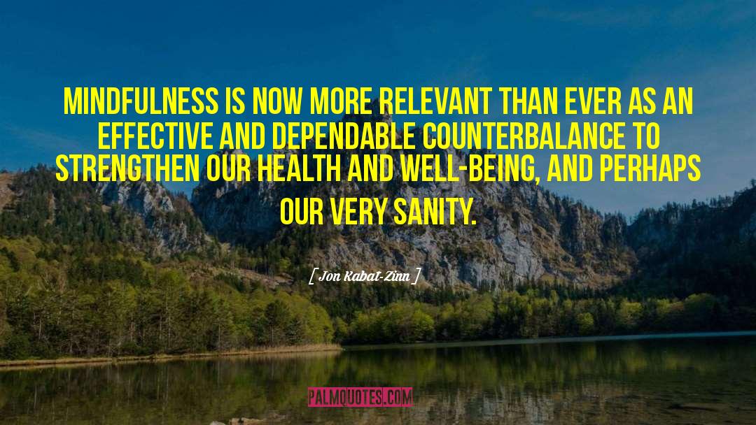 Counterbalance quotes by Jon Kabat-Zinn