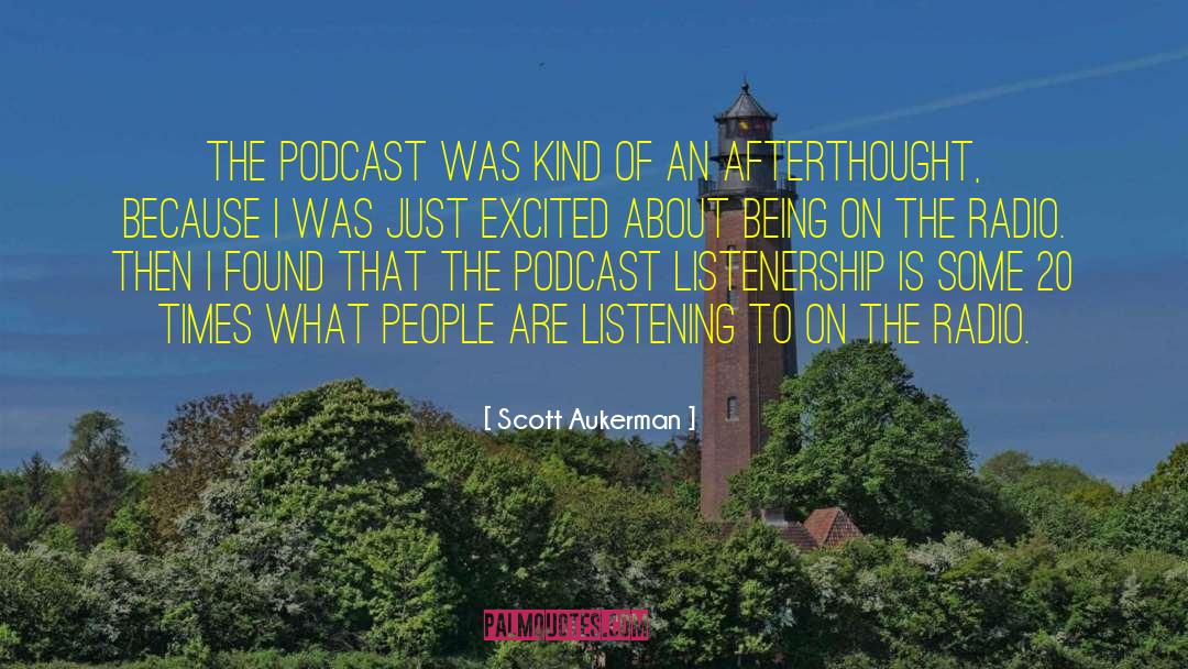 Counterclockwise Podcast quotes by Scott Aukerman