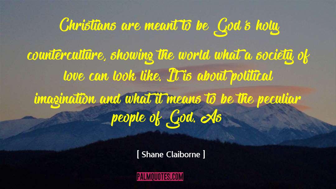 Counterculture quotes by Shane Claiborne