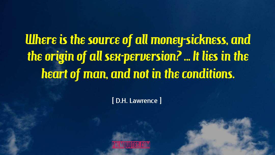Counterfeit Money quotes by D.H. Lawrence