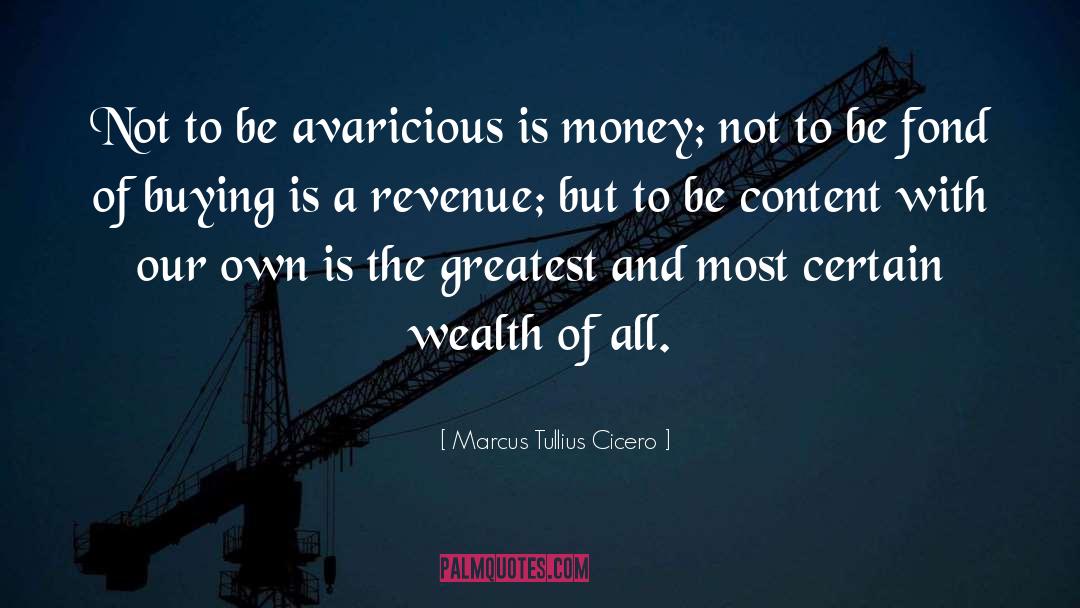 Counterfeit Money quotes by Marcus Tullius Cicero