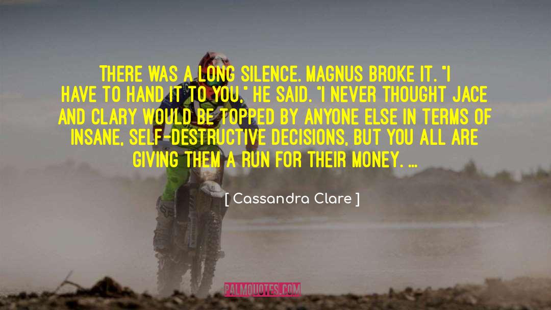Counterfeit Money quotes by Cassandra Clare