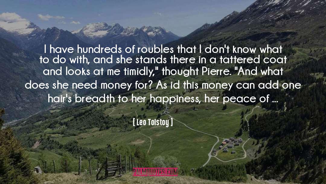 Counterfeit Money quotes by Leo Tolstoy