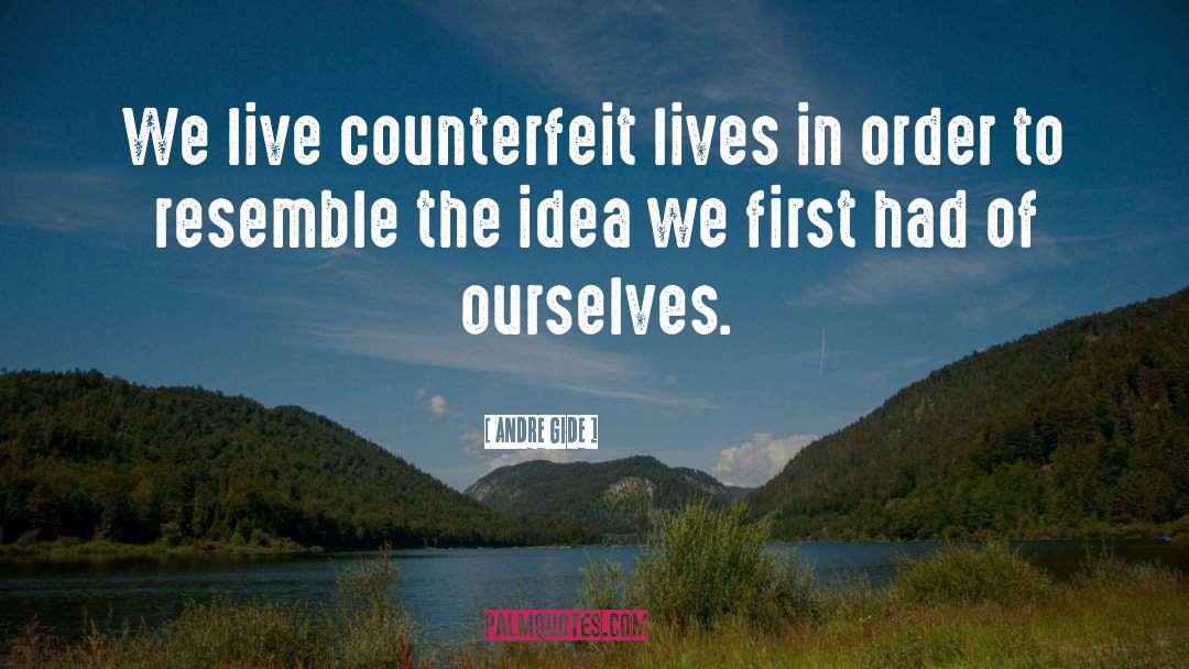 Counterfeit quotes by Andre Gide