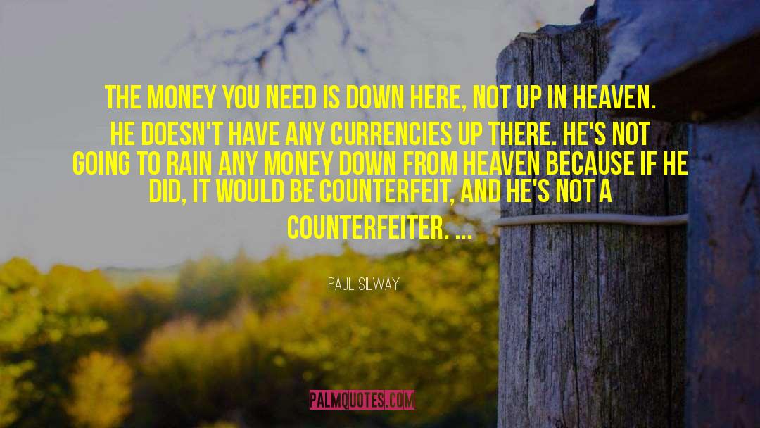 Counterfeit quotes by Paul Silway