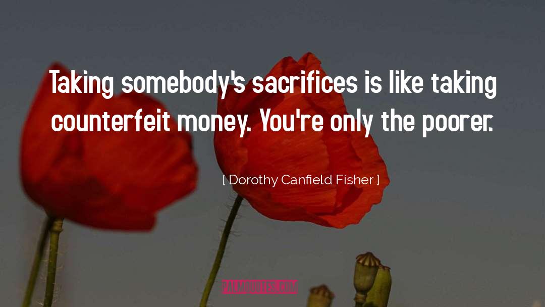 Counterfeit quotes by Dorothy Canfield Fisher