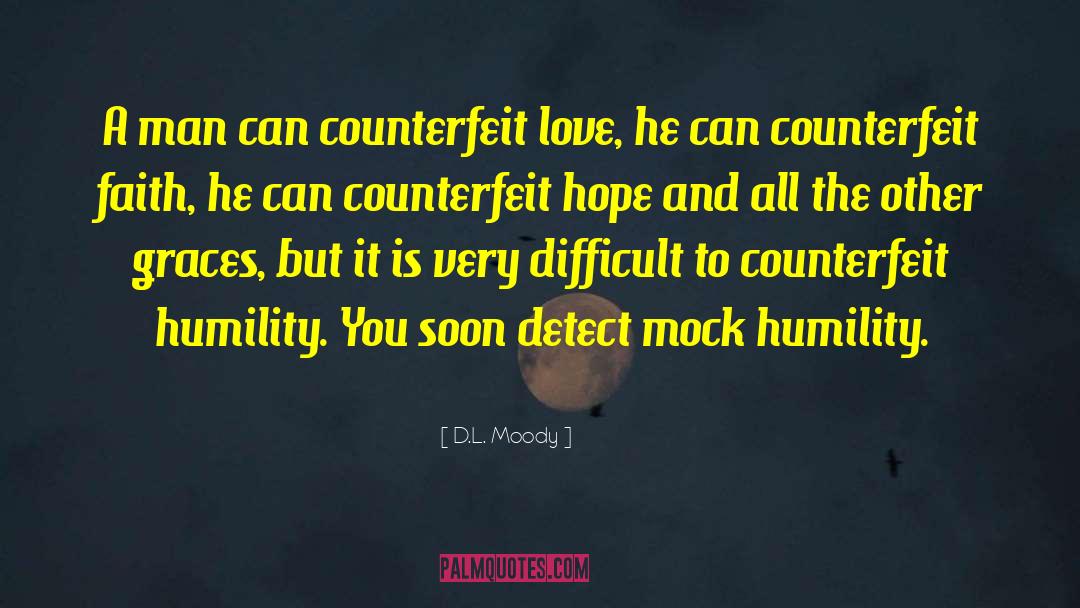 Counterfeit quotes by D.L. Moody