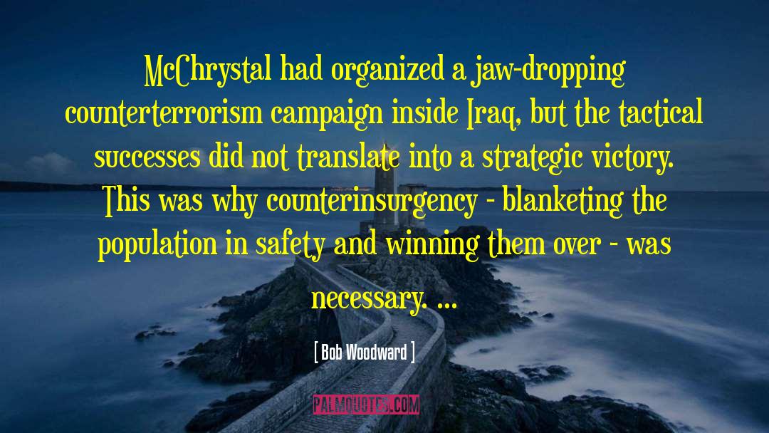 Counterinsurgency quotes by Bob Woodward