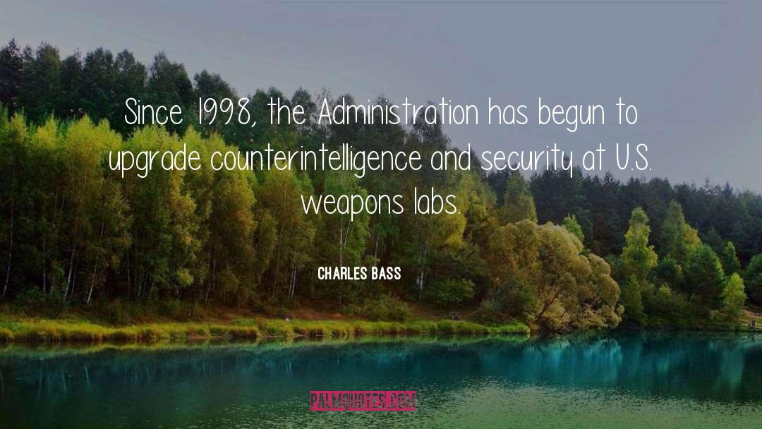 Counterintelligence quotes by Charles Bass
