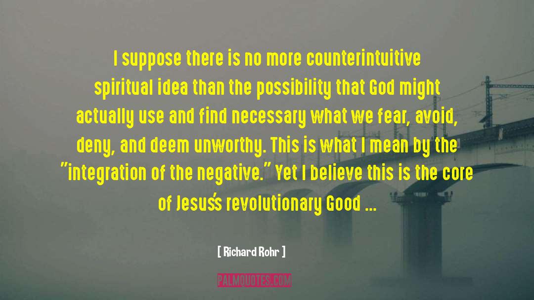 Counterintuitive quotes by Richard Rohr