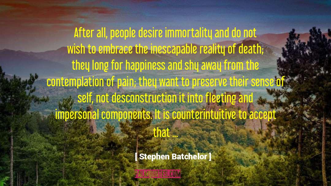 Counterintuitive quotes by Stephen Batchelor