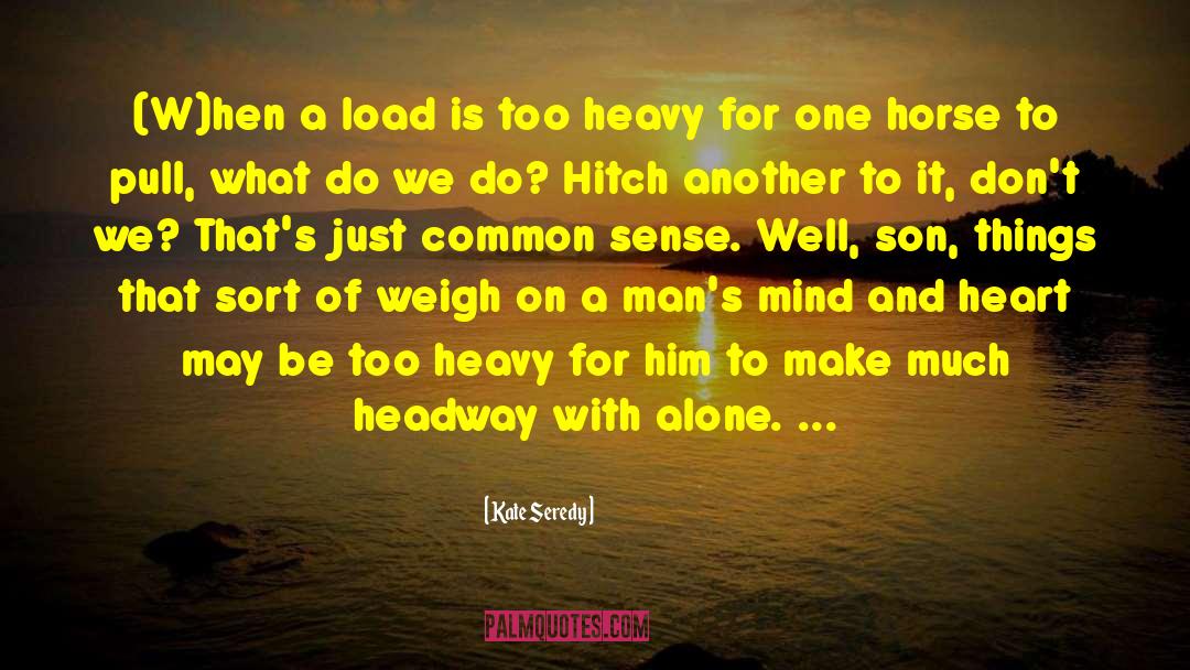 Counterweight Headway quotes by Kate Seredy