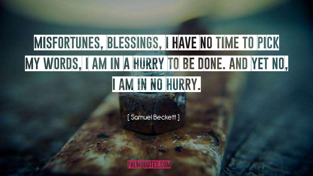 Counting Blessings quotes by Samuel Beckett