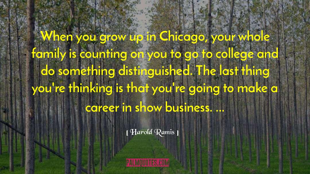 Counting On You quotes by Harold Ramis