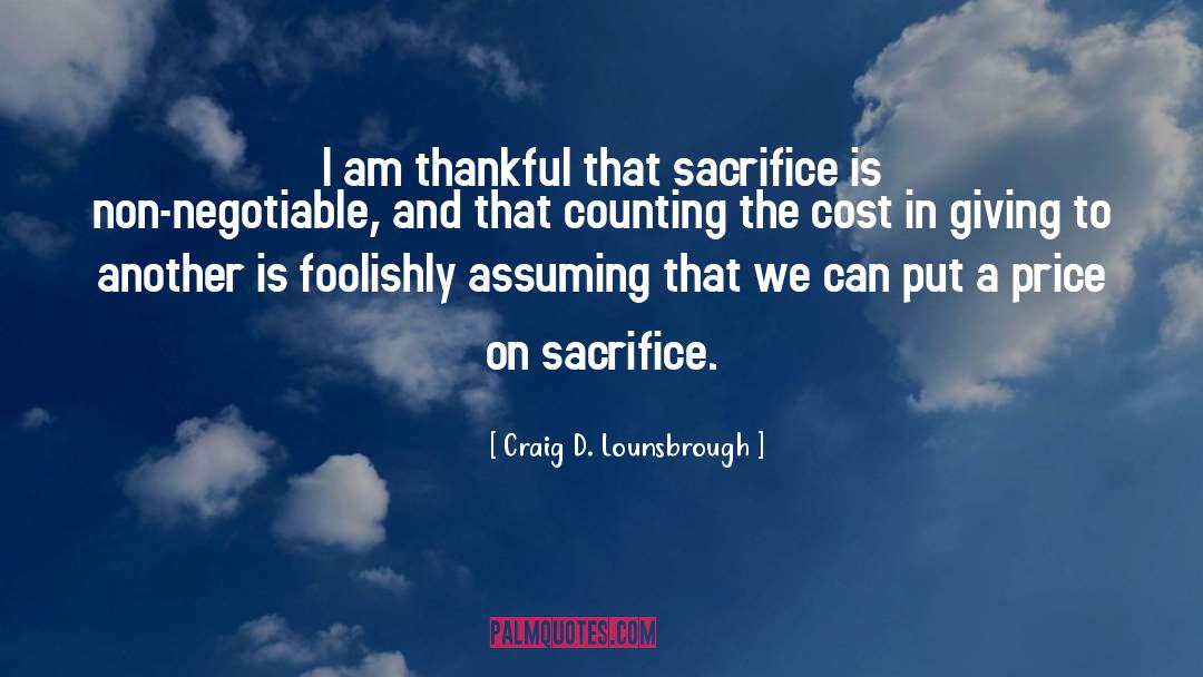 Counting The Cost quotes by Craig D. Lounsbrough