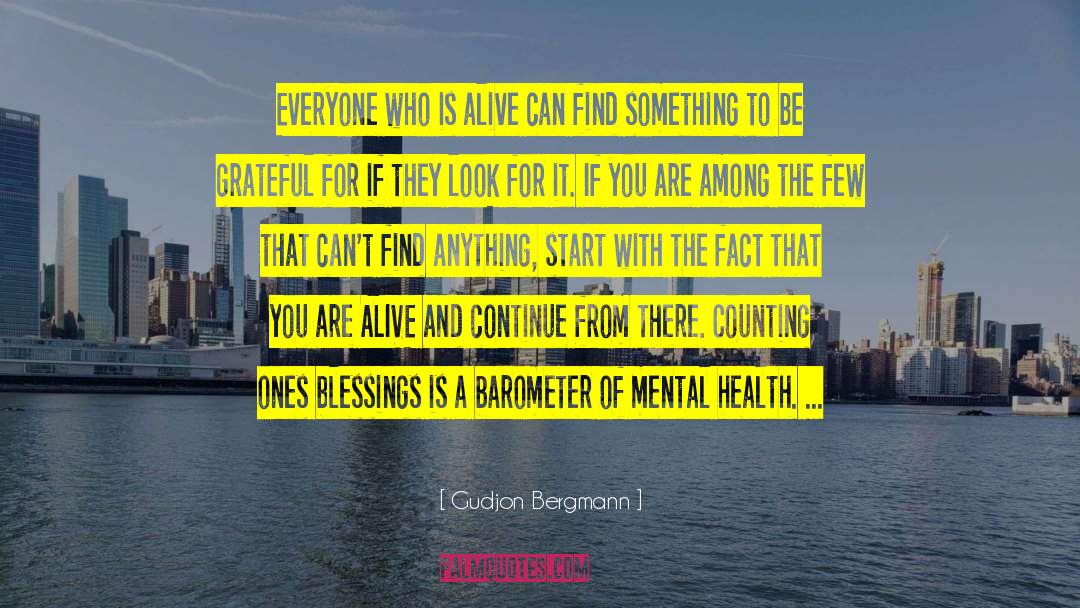 Counting Your Blessings quotes by Gudjon Bergmann