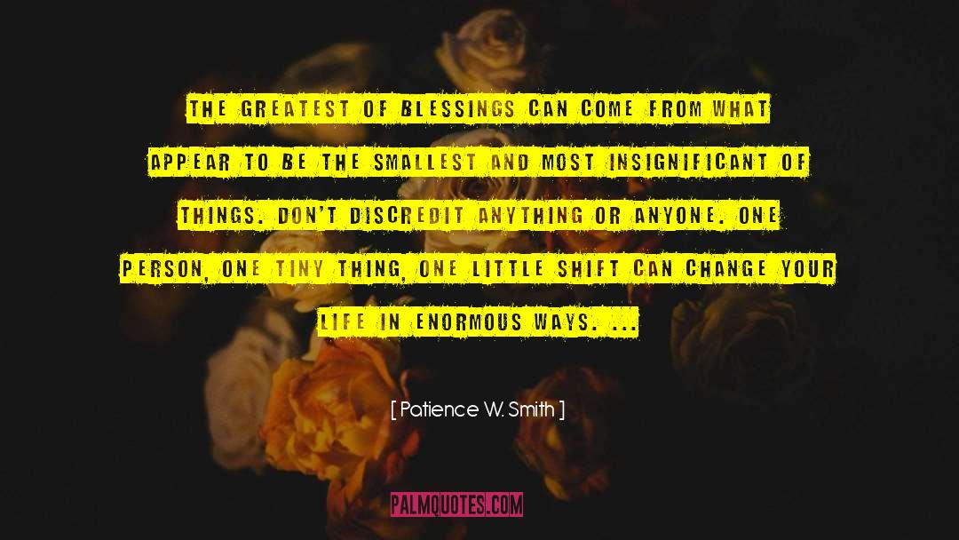 Counting Your Blessings quotes by Patience W. Smith