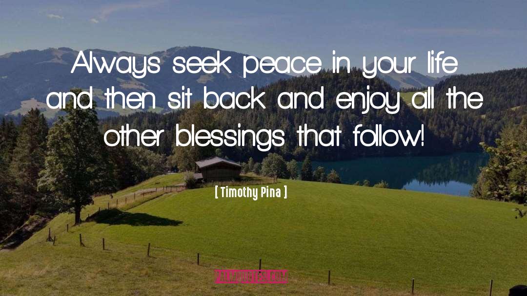 Counting Your Blessings quotes by Timothy Pina