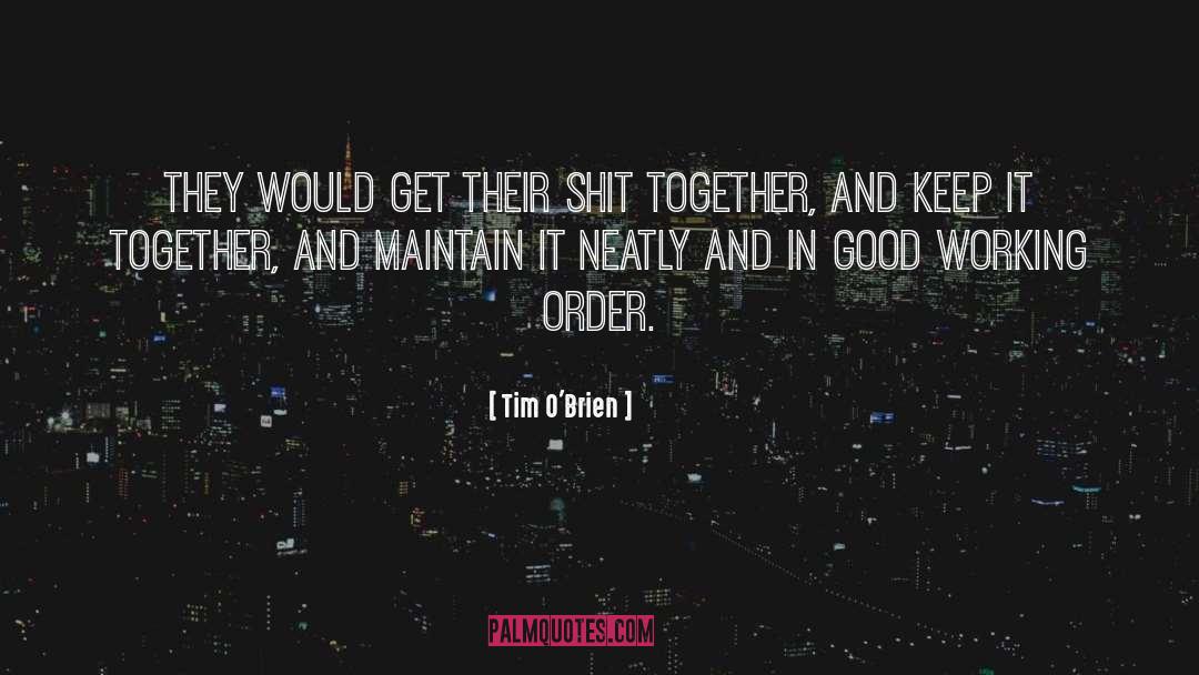 Countries Working Together quotes by Tim O'Brien