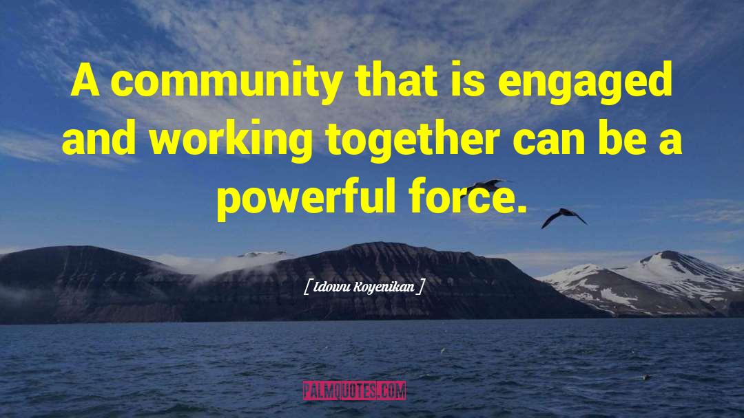 Countries Working Together quotes by Idowu Koyenikan