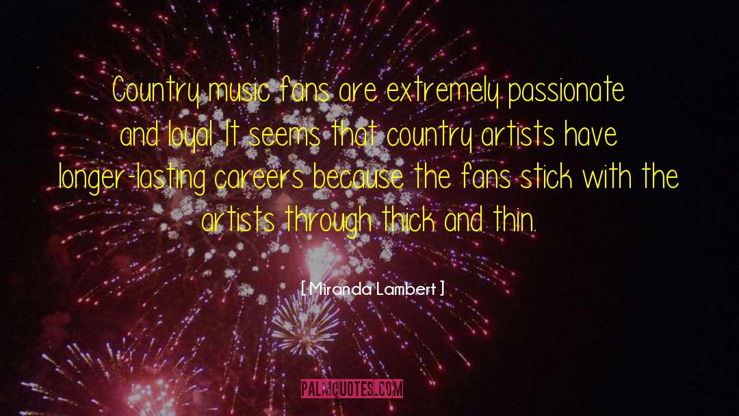 Country Artist quotes by Miranda Lambert