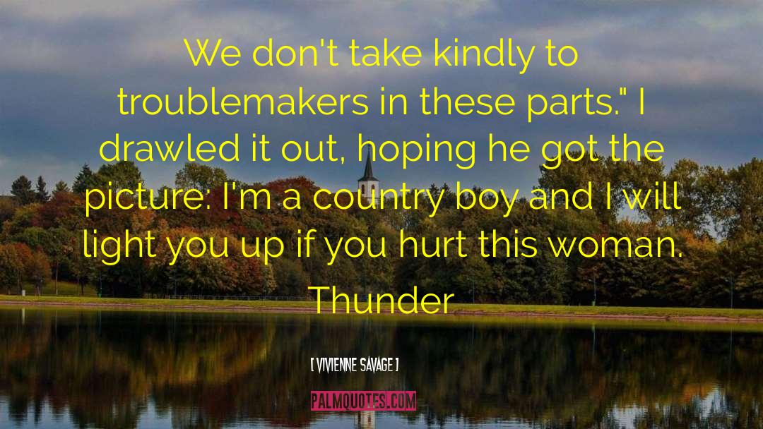 Country Boy quotes by Vivienne Savage