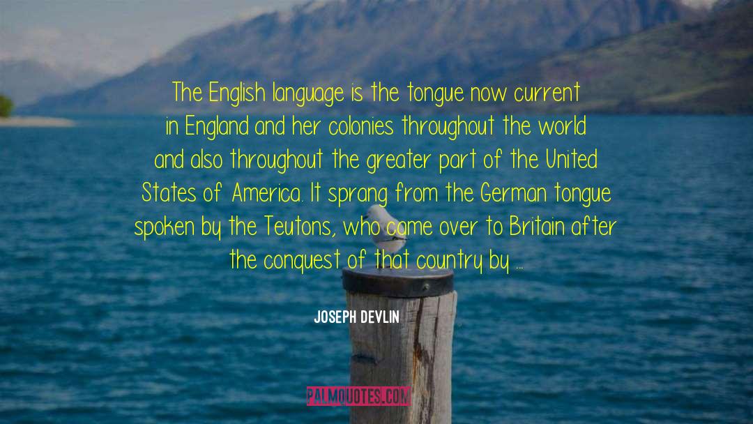 Country From Asia quotes by Joseph Devlin