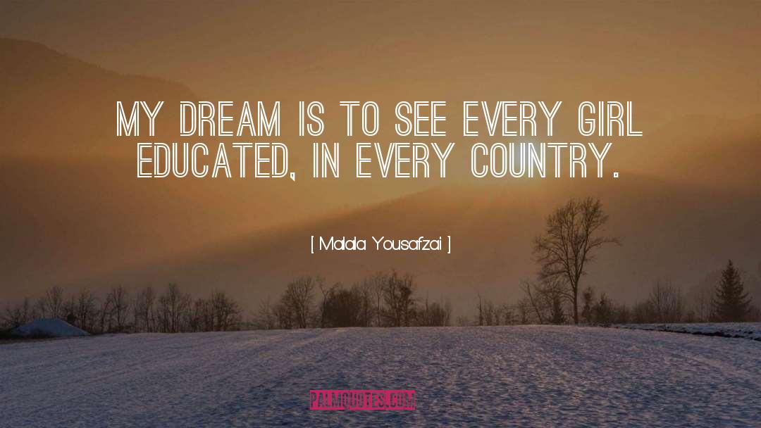 Country Girl quotes by Malala Yousafzai