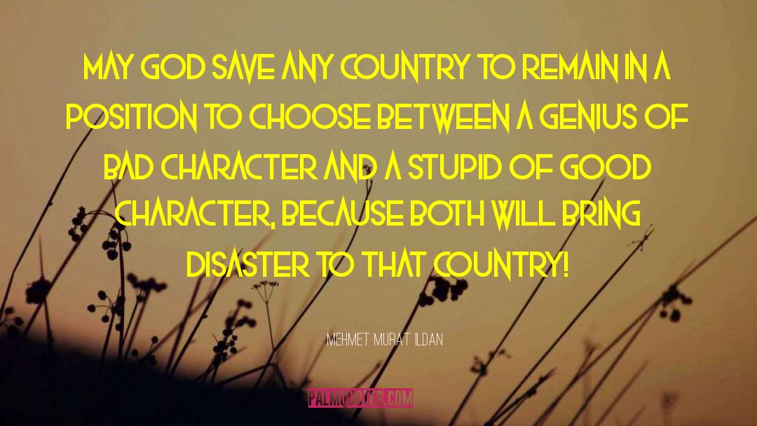 Country God quotes by Mehmet Murat Ildan