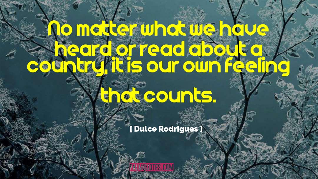 Country Houses quotes by Dulce Rodrigues