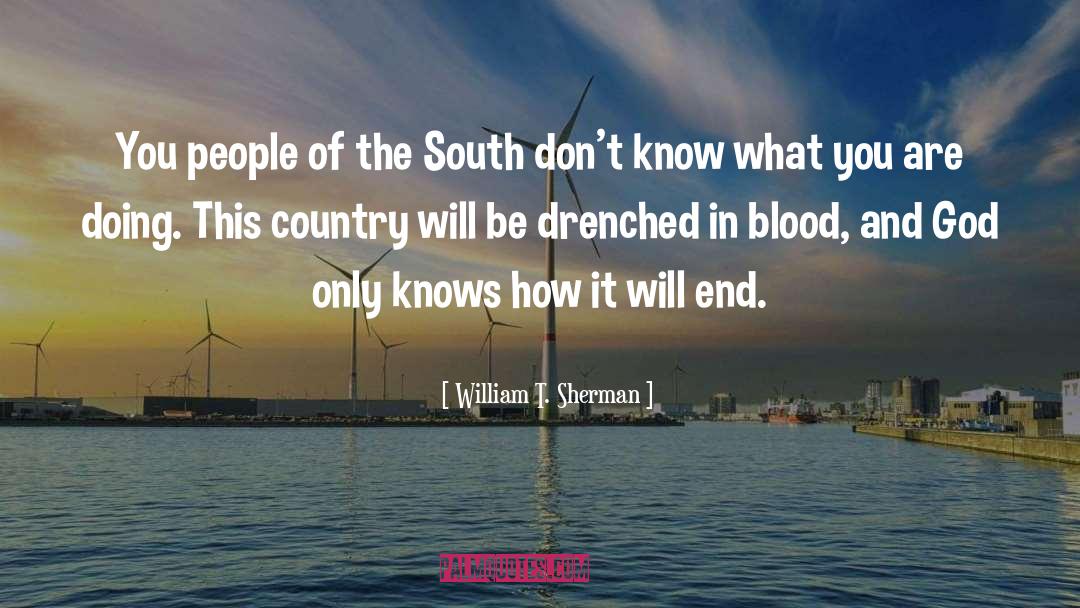 Country Houses quotes by William T. Sherman