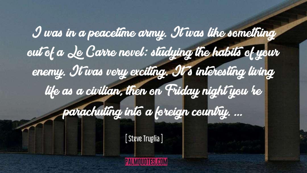 Country Life quotes by Steve Truglia