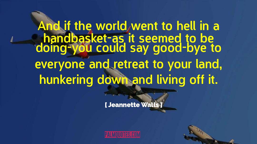 Country Life quotes by Jeannette Walls