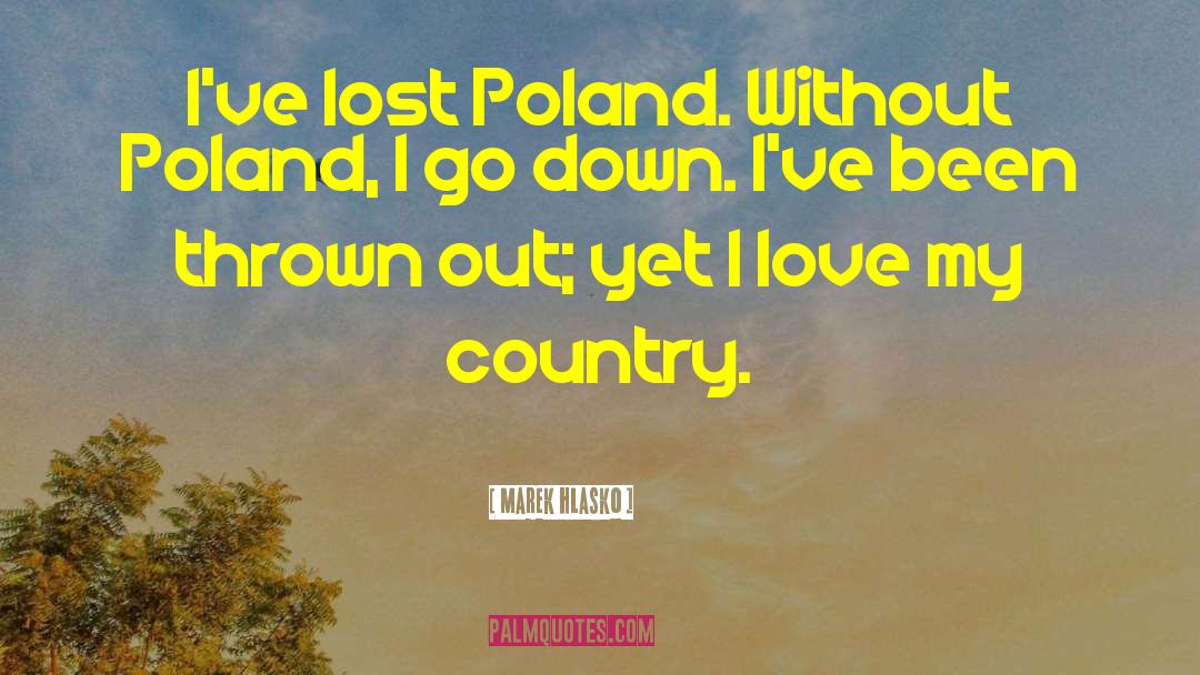 Country Love quotes by Marek Hlasko