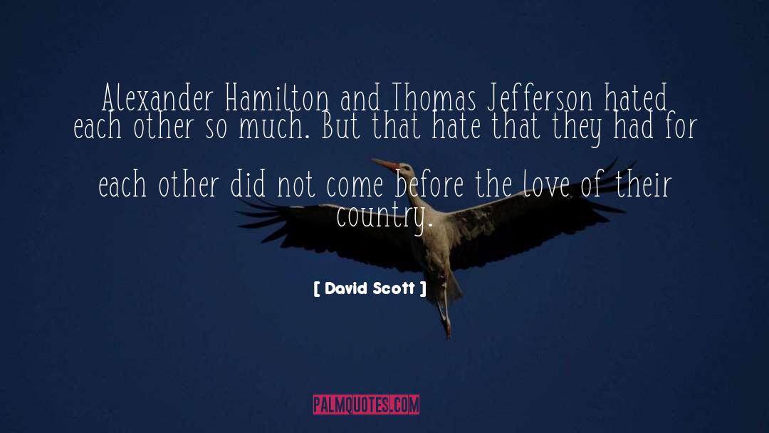 Country Love quotes by David Scott