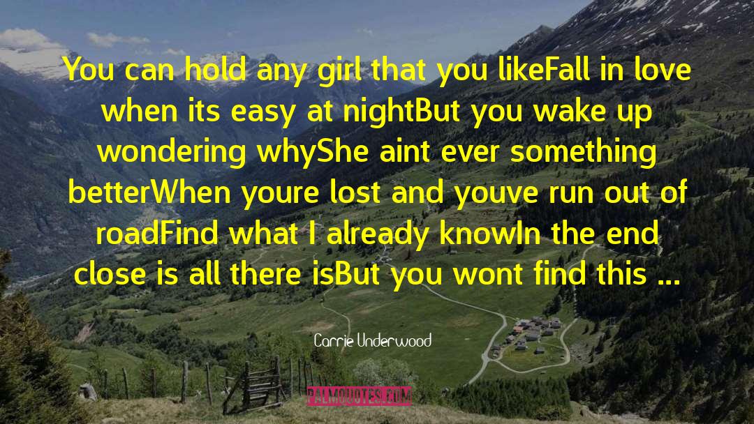 Country Love Song quotes by Carrie Underwood