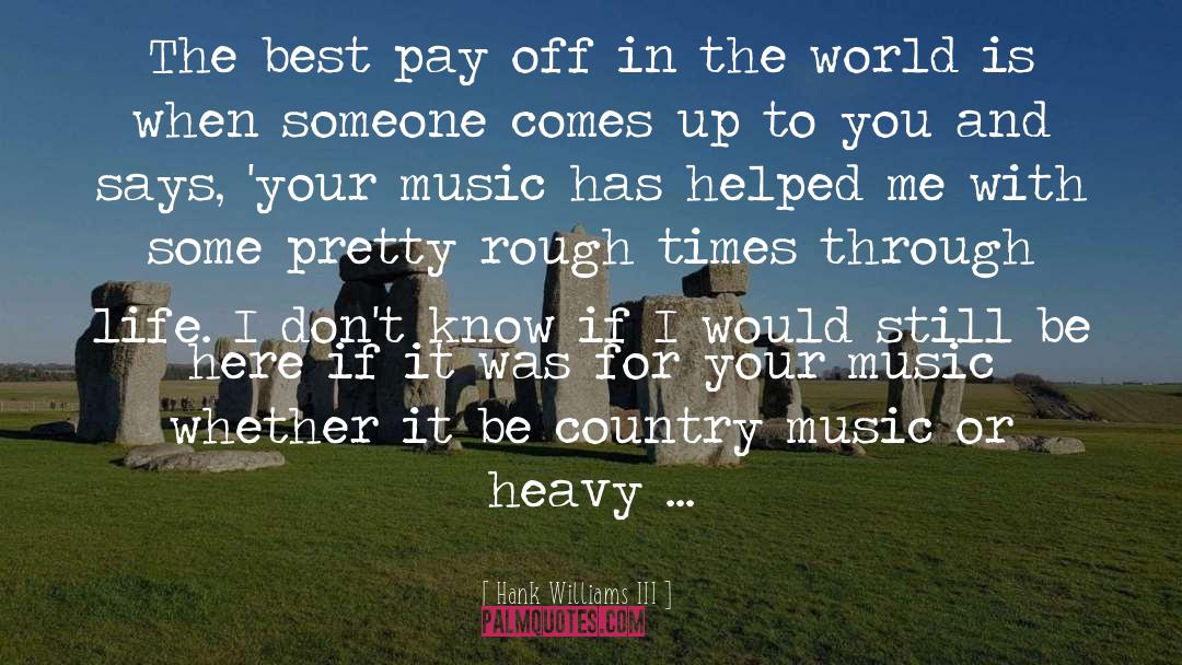 Country Music quotes by Hank Williams III