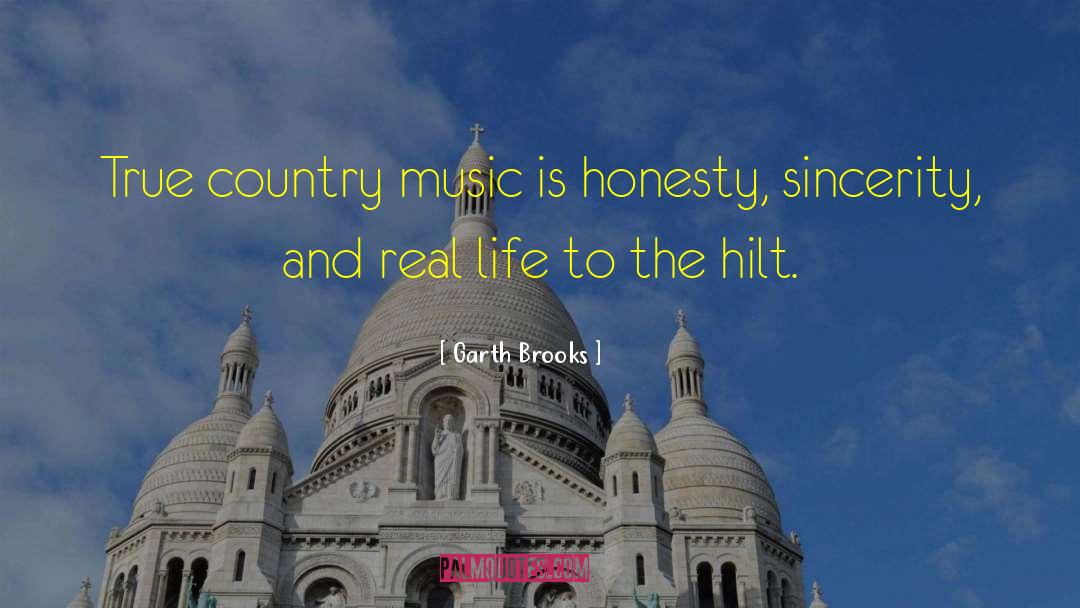 Country Music quotes by Garth Brooks