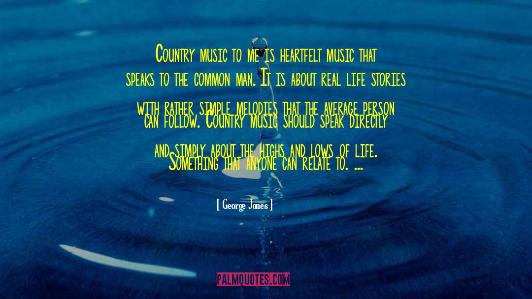 Country Music quotes by George Jones