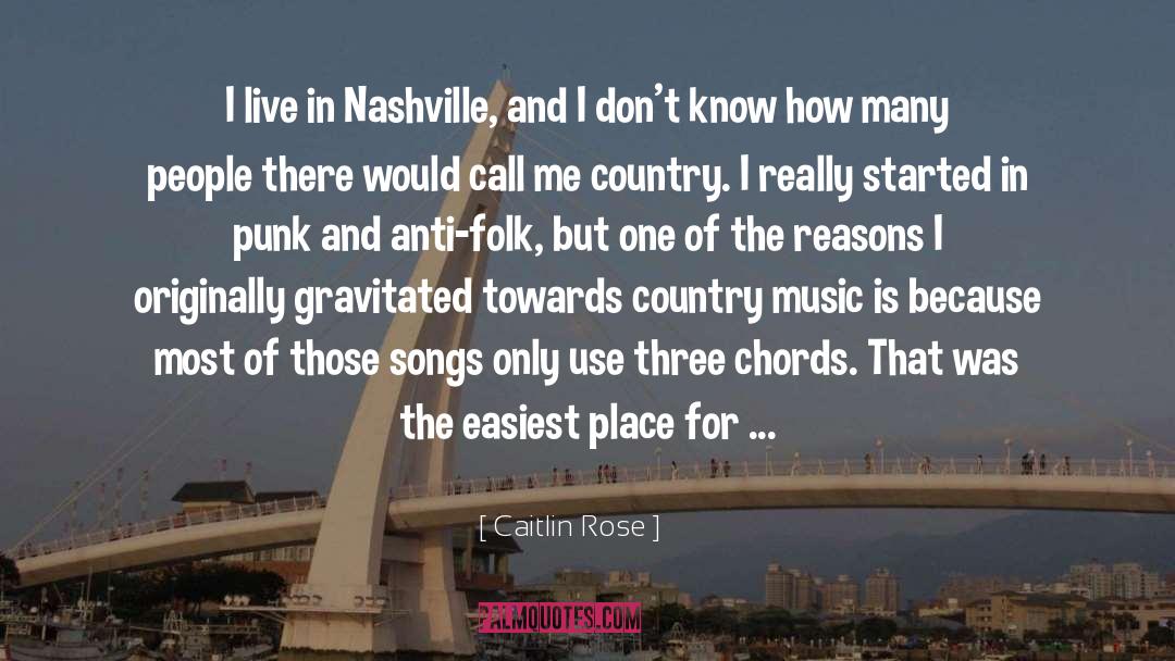 Country Music quotes by Caitlin Rose