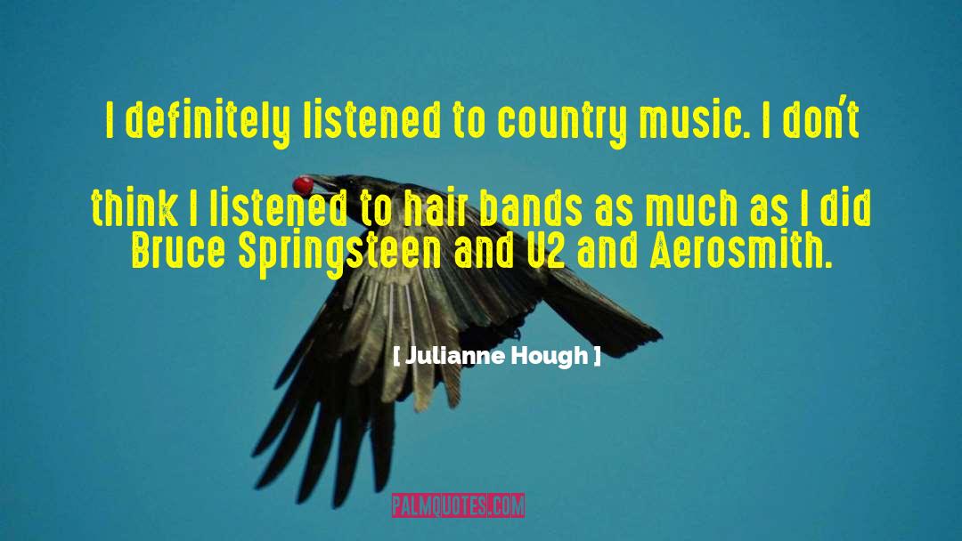 Country Music Superstar quotes by Julianne Hough