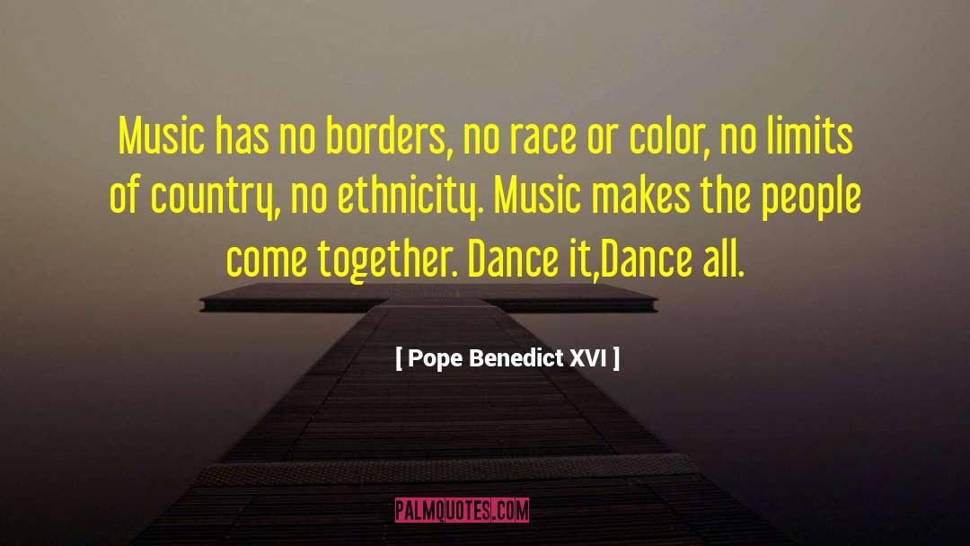 Country Music Superstar quotes by Pope Benedict XVI