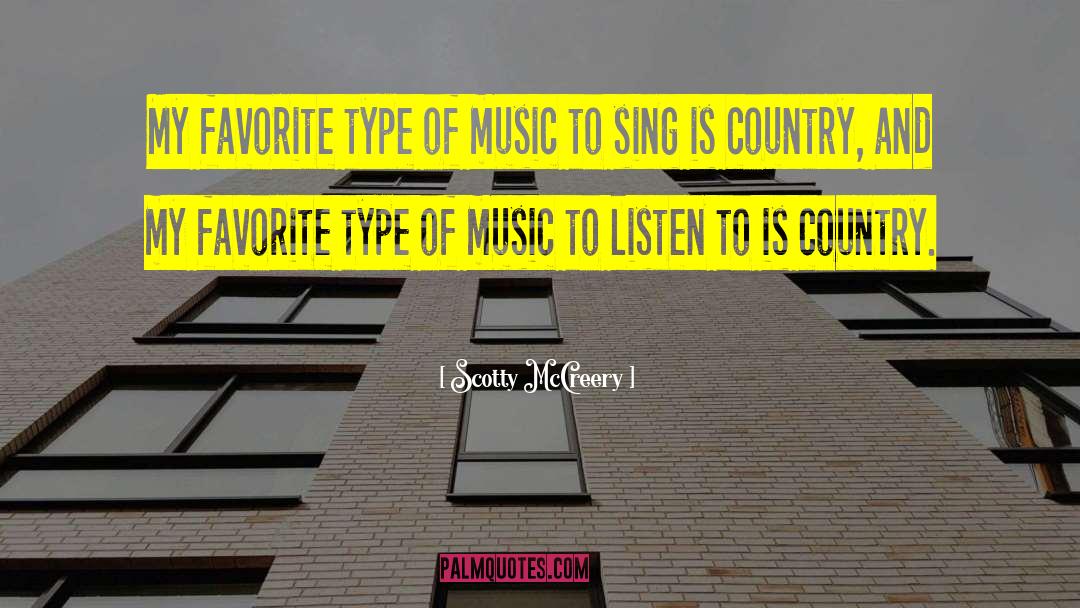 Country Music Superstar quotes by Scotty McCreery