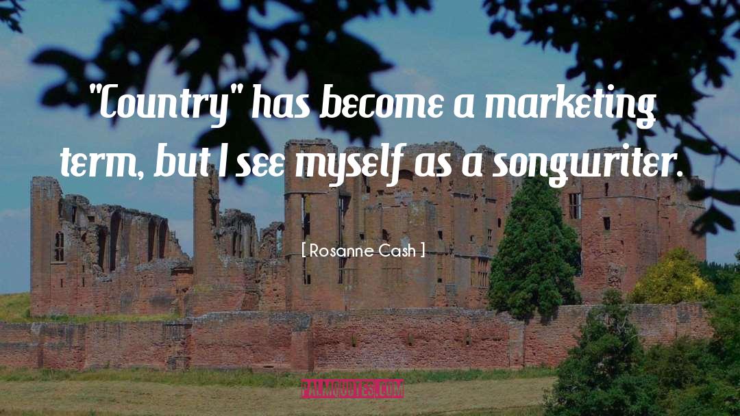 Country Pride quotes by Rosanne Cash