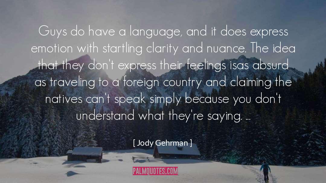 Country quotes by Jody Gehrman