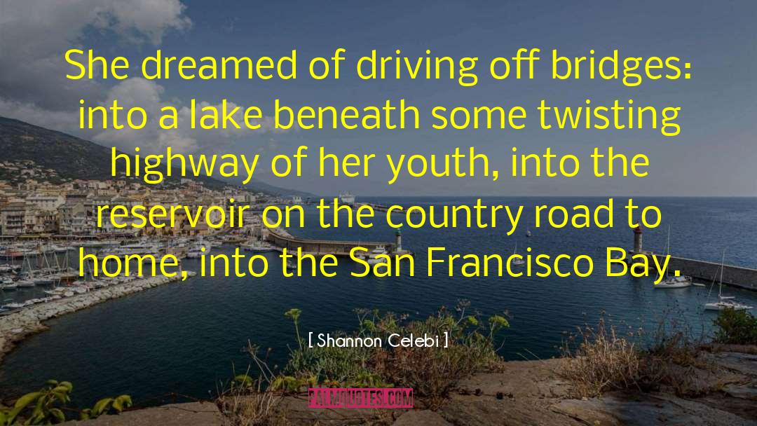 Country Road quotes by Shannon Celebi