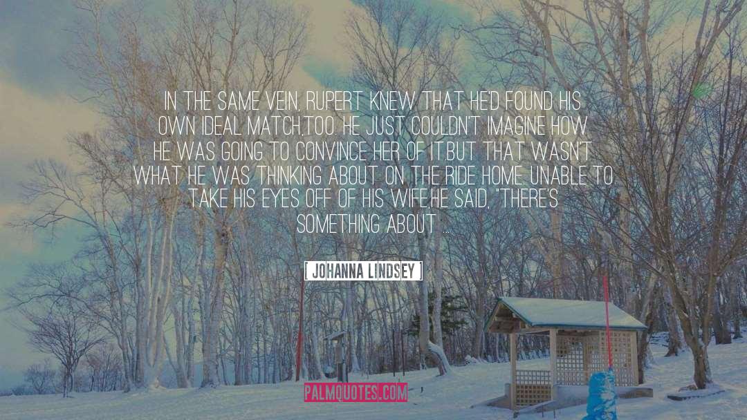 Country Roads Take Me Home quotes by Johanna Lindsey
