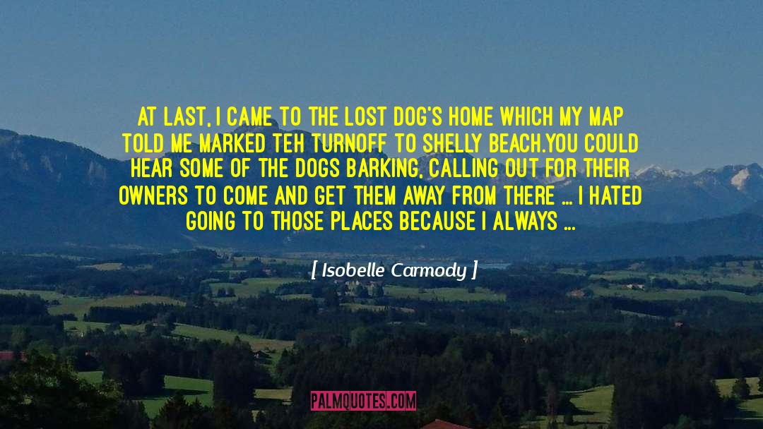 Country Roads Take Me Home quotes by Isobelle Carmody