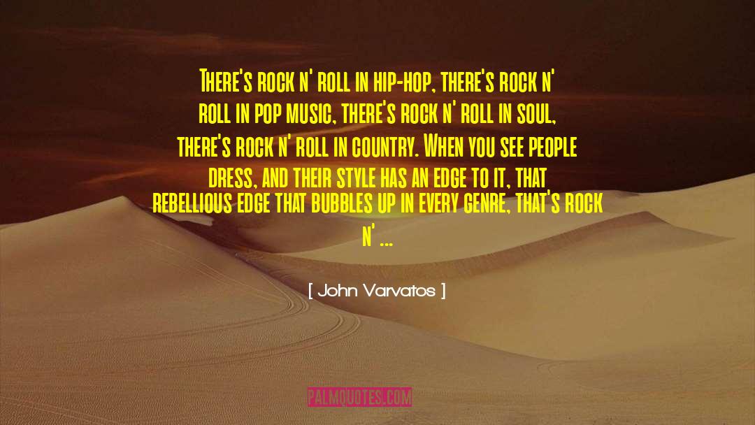 Country Rock Star Romance quotes by John Varvatos